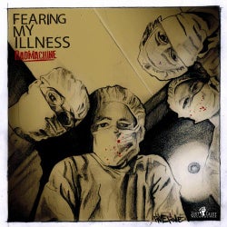 Fear My Illness