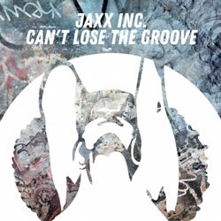 Jaxx Inc - Can't Loose The Groove