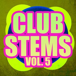 Club Stems, Vol. 5