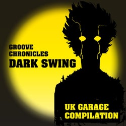 Dark swing uk garage compilation