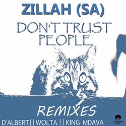 Don't Trust People (The Remixes)