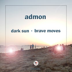 Dark Sun / Brave Moves