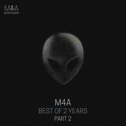M4A Best of 2 Years - Part 2