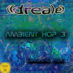 Ambient Hop 3