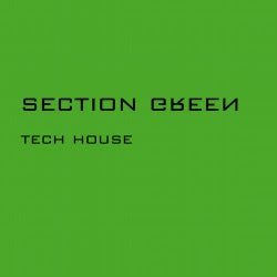 Section Green - Tech House