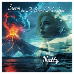 Storm & a Brand New Start