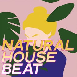 Natural House Beat (House Natural Best Top 2020)