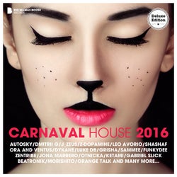 Carnaval House 2016 (Deluxe Version)