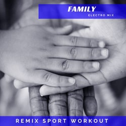 Family (Electro Mix)
