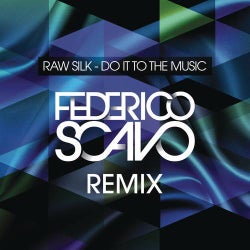 Do It to the Music (Federico Scavo Remix)