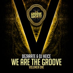 We Are the Groove, Vol. 1 (Compiled by Dezarate & DJ Heice)