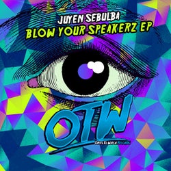 Blow Your Speakerz EP