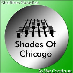Shufflers Paradise / As We Continue