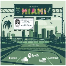 THE MUSIC OF MIAMI - Radio Show - Episode 001