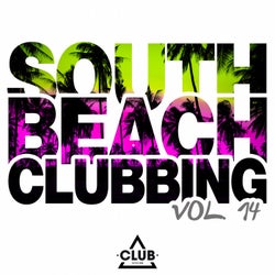 South Beach Clubbing Vol. 14