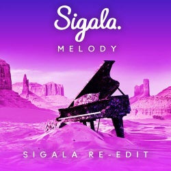 Melody (Sigala Extended Re-Edit)