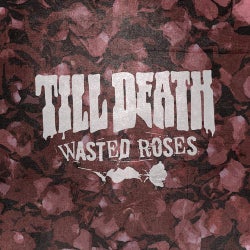 Wasted Roses