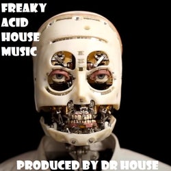 Freaky Acid House Music