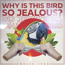 Why Is This Bird So Jealous?