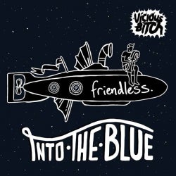 Friendless - Into The Blue Chart