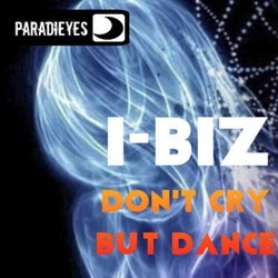 Don't Cry But Dance