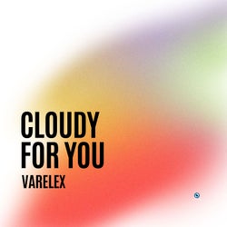 Cloudy for You