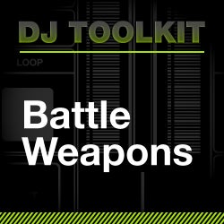 DJ Toolkit - Battle Weapons/Breaks