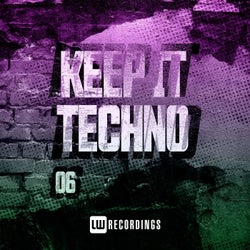 Keep It Techno, Vol. 06
