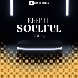 Keep It Soulful, Vol. 29