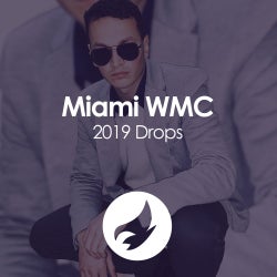Miami WMC 2019 Drops