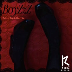BoyZzZ (Moe Turk Remix)