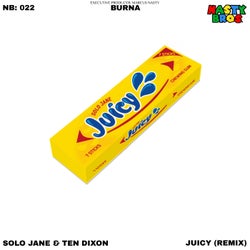 Juicy (Remix)
