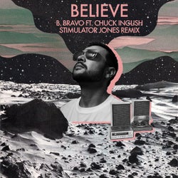 Believe - Stimulator Jones Remix