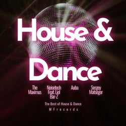 House & Dance