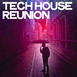 Tech House Reunion
