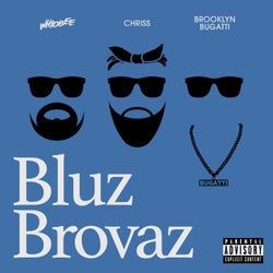 Bluz Brovaz (feat. Chriss & JSA)