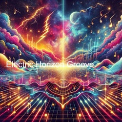 Electric Horizon Groove.