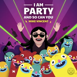 I Am Party And So Can You