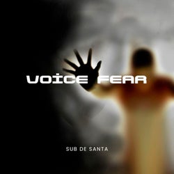 Voice Fear