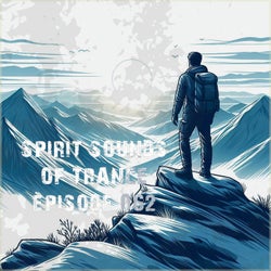 Spirit Sounds of Trance Episode 062