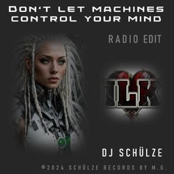Don't let machines control your mind (Radio Edit)