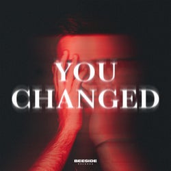 You Changed - Extended Mix