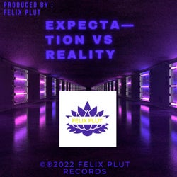 Expectation Vs Reality