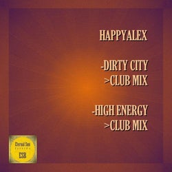 Dirty City / High Energy