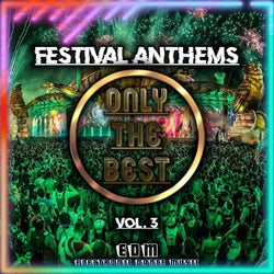 EDM Festival Anthems (Vol.3)