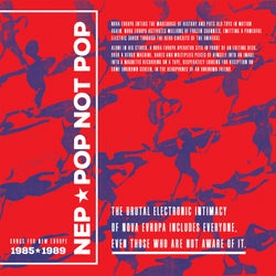 Pop Not Pop (Songs For New Europe 1985-1989)