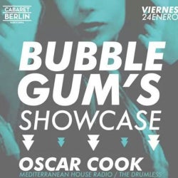 BUBBLEGUM'S SHOWCASE CHART BY OSCAR COOK