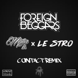 Foreign Beggars (Contact) (Remix)