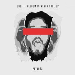 Freedom Is Never Free EP