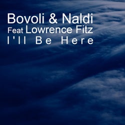 I'll be here (feat. Lowrence Fitz)